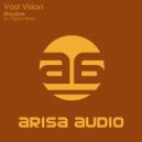 Vast Vision - Shadow (Digital X Remix)