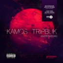 Kamos & Tripbuk - Andromedan