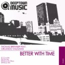 Thomas Brenner Feat. Orlando Vaughan - Better With Time (David Eye Remix)