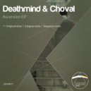 Deathmind & Choval - The Core