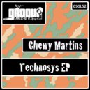 Chewy Martins - Gigolo