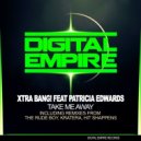Xtra Bang! Feat Patricia Edwars - Take Me Away