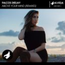 Falcos Deejay - Above Your Mind