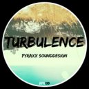 Pyraxx Sounddesign - Turbulence two (Original Mix)