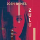 Josh Bones - Zulu