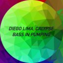 Diego Lima, Calypse - Bass in pumping