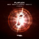 Flatlex - Morphing 2.0 (Original Mix)