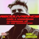 Recouvrance - From A Warehouse To Paradise (Nima Tahmasebi Remix)