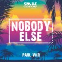 Paul VHR - Nobody Else