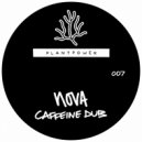 nova - Caffeine Dub