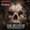Soul Destroyer - Just Lose It