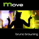 Bruno Browning - Move