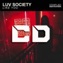 Luv Society - Like You
