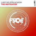 Liam Wilson & Nash - The Instigator (Extended Mix)