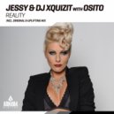 Jessy & DJ Xquizit with OSITO - Reality