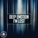 Deep Emotion - I\'m Lost (Radio Edit)