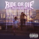 Pira076 & Jesse Joey James - Ride Or Die (feat. Jesse Joey James)