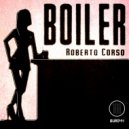 Roberto Corso - Destroy Boiler