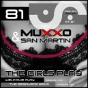 Muxxo & San Martin - Welcome Play (Original Mix)