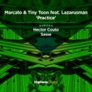 Lazarusman, Marcato, Tiny Toon - Practice (Hector Couto Acid Remix)