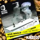Sive Msolo - Fuck The Police