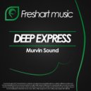 Murvin Sound - Deep Express (Original Mix)