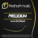 Luca De Mozzi - Preludium (Original Mix)