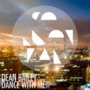 Dean Bailey - Dance With Me (Rosenhaft Remix)