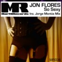 Jon Flores - So Sexy