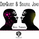 DeepQuest & Soulful Joao - Soul Therapy (Soul Deejays Mix)