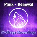 Pluix - Renewal (Original Mix)