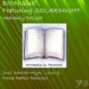 BIONIQUE Featuring SOLARNIGHT - Heavenly Delight (Locus Dark Remix)