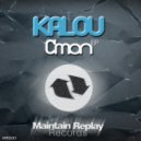Kalou - You\'re Not Free (Original Mix)