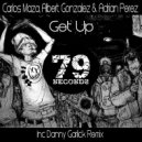 Carlos Maza, Albert Gonzalez & Adrian Perez - Get Up (Danny Garlick Remix)