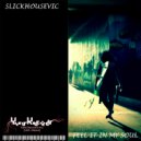 Slickhousevic - Feel It In My House (Original Mix)