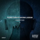 Pedro Faria, Kavina Ladean - Sometimes (Original Mix)