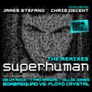James Stefano feat. Chris Decent - Superhuman