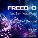 FREED-O feat. Sam $tray Wood - Rising (Fluff People) (Original Mix)