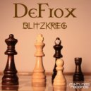 DeFrox - Blitzkrieg (Original Mix)