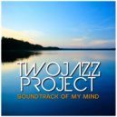 Two Jazz Project - Shine On