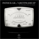 Patrick Gil - Greyframe