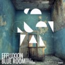 Effluxion - Blue Room (Damien SK Remix)