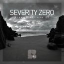 Severity Zero - Only Me (Original Mix)