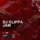 Dj Klippa - Jam (Original Mix)