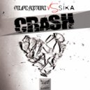 Felipe Romero Vs. Sika - Crash (Skiavo Remix Remix)