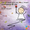 Max Freegrant feat. Paul Aiden - Champions Of Life