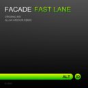 Facade - Fast Lane (Allan Ardour Remix)