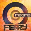 Ferry - Magma