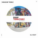 Maxim Tonic - All Night