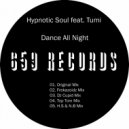 Hypnotic Soul feat. Tumi - Dance All Night (Frekazoidz Vocal Mix)